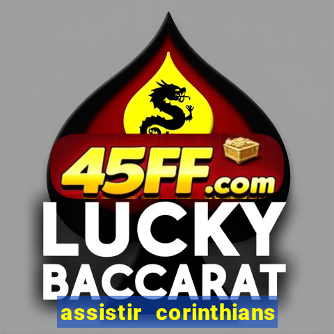 assistir corinthians x botafogo futemax tv